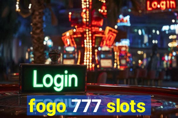 fogo 777 slots